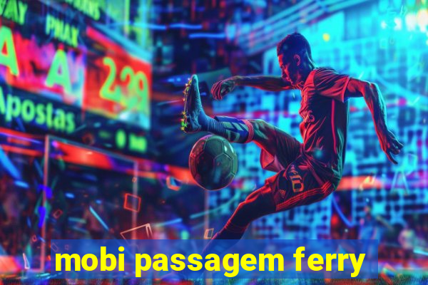 mobi passagem ferry